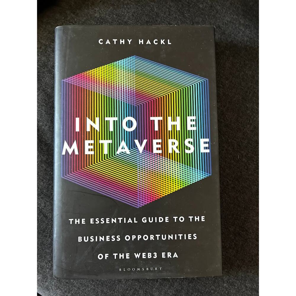 Cathy Hackl "Into the Metaverse" Hardback book